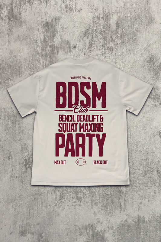 MIDPHYSIQ MID PHYSIQUE BENCH DEADLIFT AND SQUAT MAXING CLUB TSHIRT, BDSM PARTY, WHITE PUMP COVER BACK PRINT, FLATLAY WHITE COLOUR.